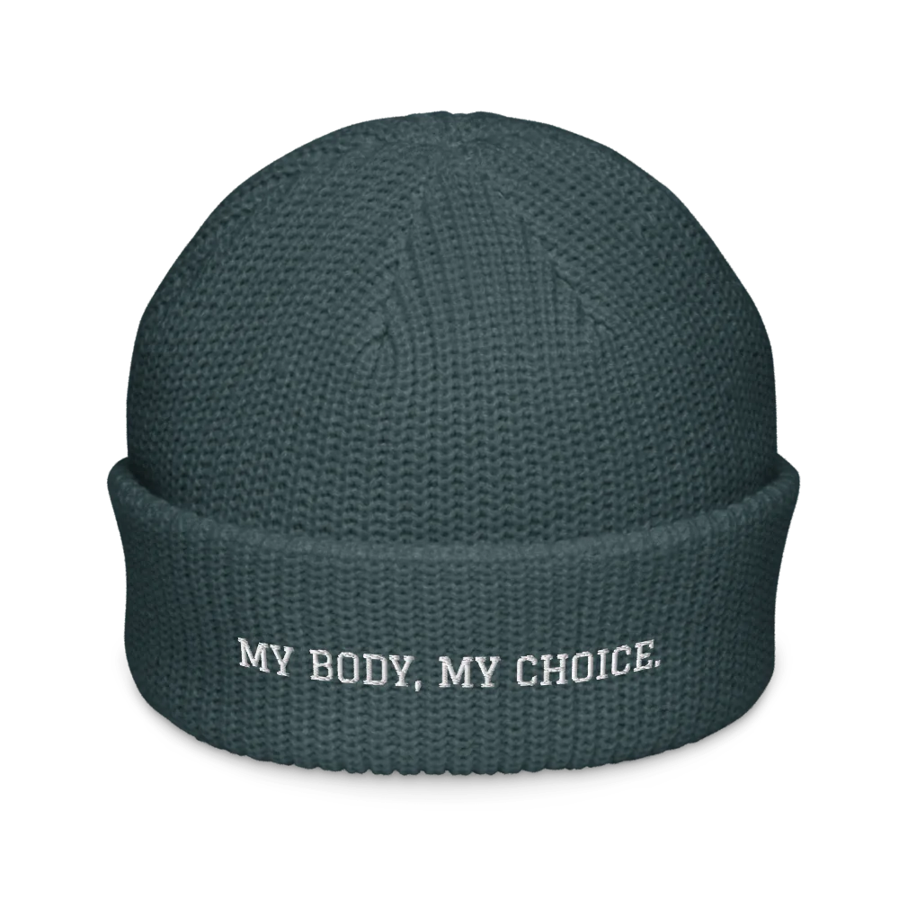 MY BODY, MY CHOICE.