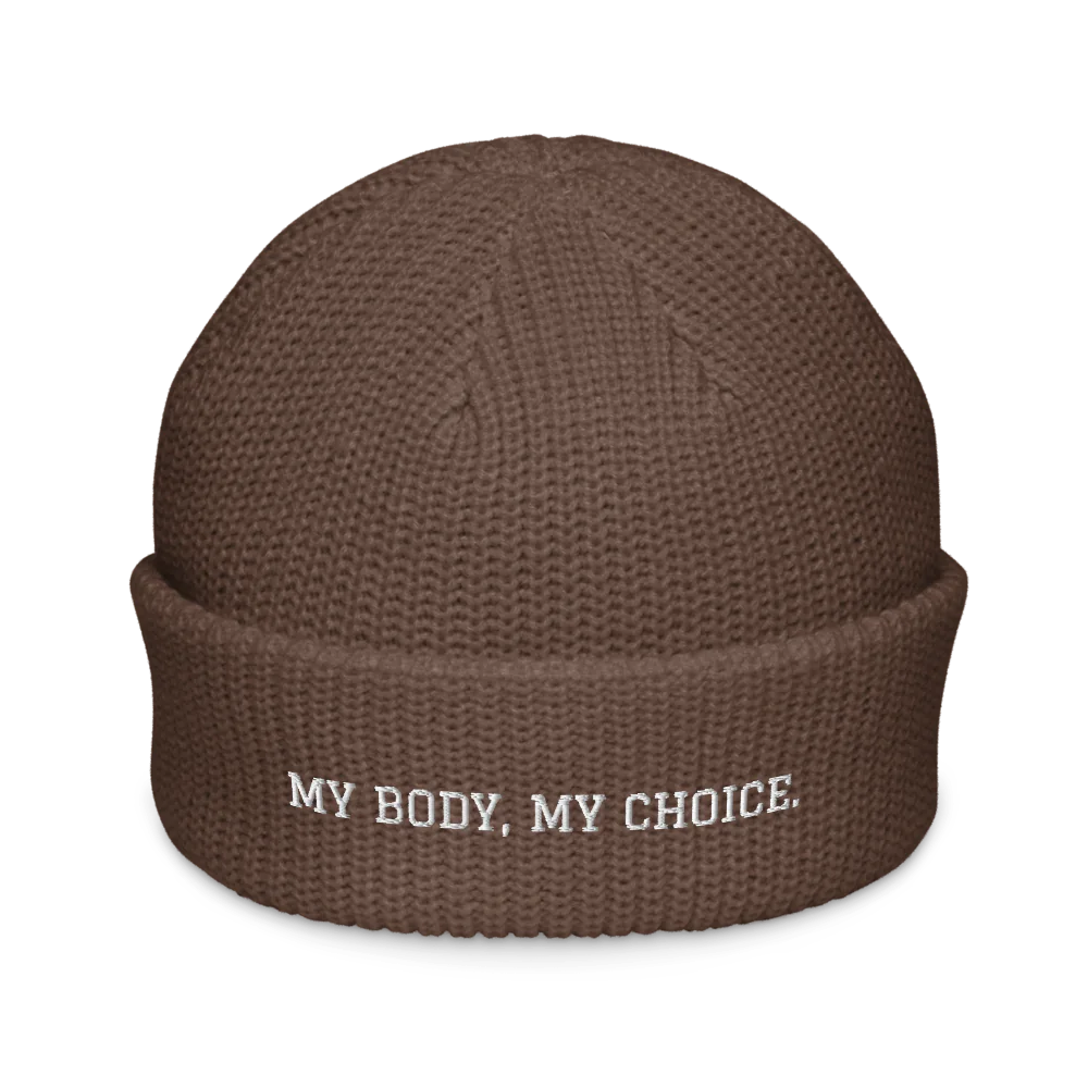 MY BODY, MY CHOICE.