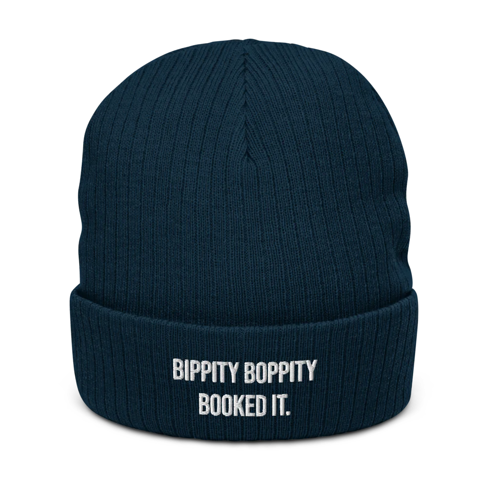 BIPPITY BOPPITY BOOKED IT.